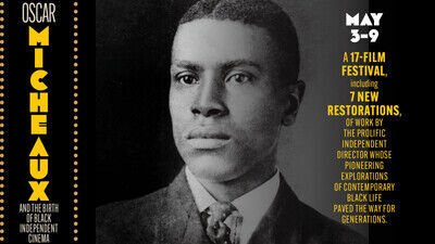 Retrospective: Oscar Micheaux and the Birth of Black Independent Cinema | Features
