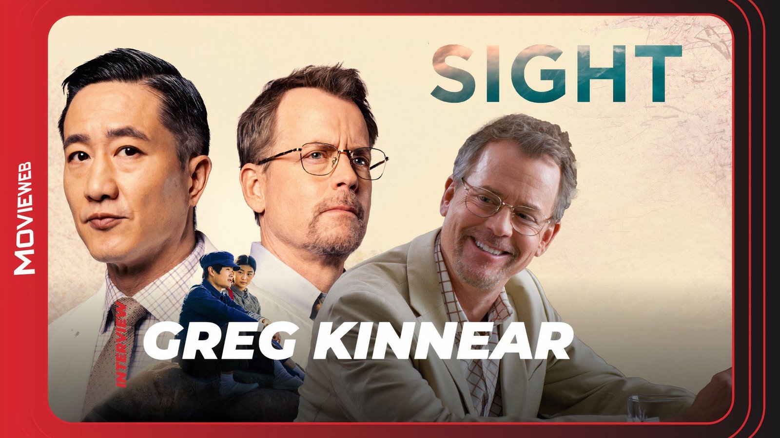 Greg Kinnear Discusses Sight and Its Incredible True Story