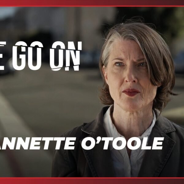 Annette O'Toole Encourages People to See the Remastered Release of We Go On