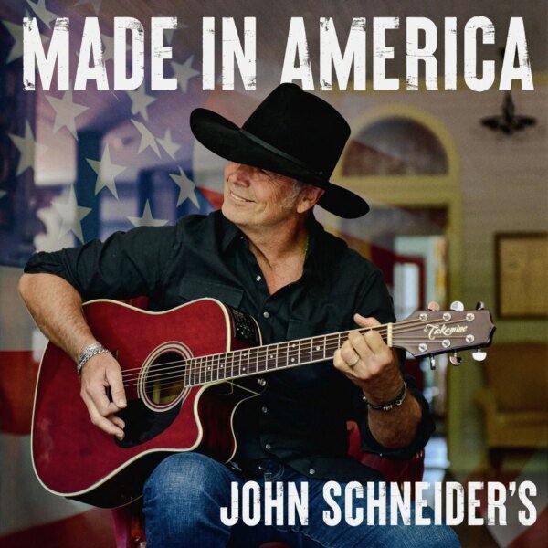 Actor, Filmmaker and Country Music Chart-Topper John Schneider's New Album is “Made in America