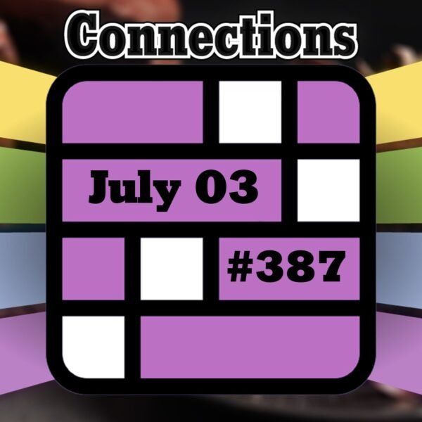 Today's Connections Hints & Answers For July 3, 2024 (Puzzle #387)